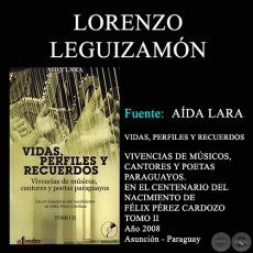 LORENZO LEGUIZAMÓN - VIDAS, PERFILES Y RECUERDOS (TOMO II)